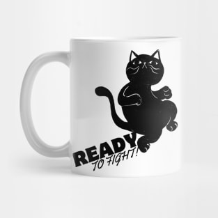 BLACK CAT READY TO FIGHT Mug